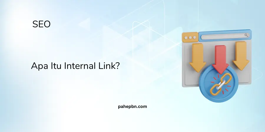 Apa Itu Internal Link